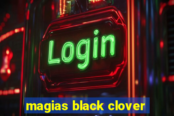 magias black clover